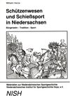 Buchcover Schützenwesen und Schiesssport in Niedersachsen