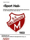 Buchcover "Sport Heil" - Gründung und Etablierung eines Braunschweiger Sportvereins vor dem Hintergrund der Jahre 1933/34