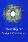 Buchcover Mein Weg zur heiligen Kommunion