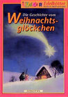 Buchcover Die Geschichte vom Weihnachtsglöckchen
