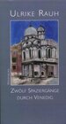 Buchcover Zwölf Spaziergänge durch Venedig