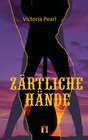 Buchcover Zärtliche Hände