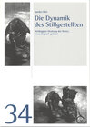 Buchcover Die Dynamik des Stillgestellten