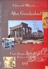 Buchcover Leben und Alltag... im Alten Griechenland