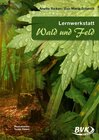 Buchcover Lernwerkstatt Wald und Feld