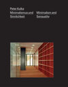 Buchcover Peter Kulka - Minimalismus und Sinnlichkeit / Minimalism and Sensuality