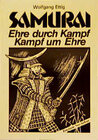 Buchcover Samurai, Ehre durch Kampf - Kampf um Ehre