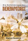 Buchcover Die Geheimnisse der Bienenapotheke