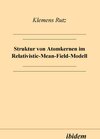 Buchcover Struktur von Atomkernen im Relativistic-Mean-Field-Modell