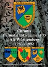 Buchcover Chronik Heimatschutzregiment 75 „Alt-Württemberg“ 1983-1992