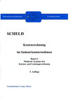 Buchcover Kostenrechnung im Industrieunternehmen / Kostenrechnung im Industrieunternehmen. Band 4: Moderne Systeme der Kosten- und