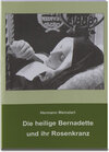 Buchcover Die heilige Bernadette und ihr Rosenkranz