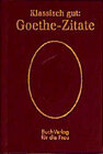 Buchcover Klassisch gut: Goethe-Zitate