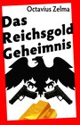 Buchcover Das Reichsgold Geheimnis