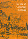 Buchcover Dir sing ich Gemünden mein Lied