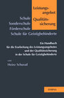 Buchcover Schule - Sonderschule /Förderschule - Schule für Geistigbehinderte: Leistungsangebot und Qualitätssicherung