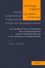 Buchcover Schule - Sonderschule /Förderschule - Schule für Geistigbehinderte: Leistungsangebot und Qualitätssicherung