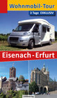 Buchcover Wohnmobil-Tour - 3 Tage EXKLUSIV Eisenach-Erfurt