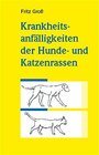 Buchcover Krankheitsanfälligkeiten der Hunde- und Katzenrassen