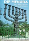 Buchcover Die Menora. Ein Gang durch die Geschichte Israels / Die Menora. Ein Gang durch die Geschichte Israels