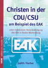 Buchcover Christen in der CDU /CSU am Beispiel des EAK