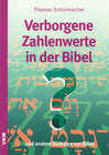 Buchcover Verborgene Zahlenwerte in der Bibel? - und andere Beiträge zur Bibel