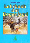 Buchcover Lehrbuch der Bogenjagd
