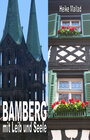Buchcover Bamberg mit Leib und Seele