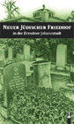Buchcover Neuer Jüdischer Friedhof in der Dresdner Johannstadt