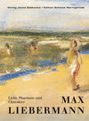 Buchcover Licht, Phantasie und Charakter. Max Liebermann (1847-1935)