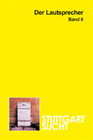 Buchcover Der Lautsprecher / Stuttgart sucht