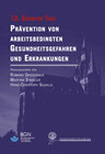 Buchcover Prävention von arbeitsbedingten Gesundheitsgefahren und Erkrankungen 12