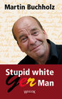 Buchcover Stupid white GerMan