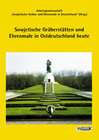 Buchcover Sowjetische Gräberstätten und Ehrenmale in Ostdeutschland heute