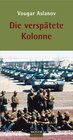 Buchcover Die verspätete Kolonne