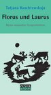 Buchcover Florus und Laurus