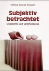 Buchcover Subjektiv betrachtet