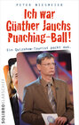 Buchcover Ich war Günther Jauchs Punching-Ball!