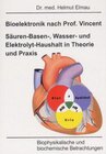 Buchcover Bioelektronik nach Vincent Säuren-Basen-, Wasser und Elektrolyt-Haushalt in Theorie und Praxis