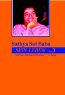 Buchcover Sathya Sai Baba - Sein Leben. Sathyam Shivan Sundaram. Wahrheit Güte Schönheit / Sathya Sai Baba - Sein Leben Band 3