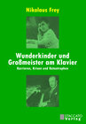 Buchcover Wunderkinder und Großmeister am Klavier