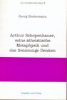 Buchcover Arthur Schopenhauer, seine atheistische Metaphysik und das freisinnige Denken