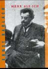 Buchcover Ernst Barlach - mehr als ich