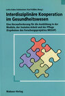 Buchcover Interdisziplinäre Kooperation im Gesundheitswesen
