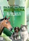 Buchcover Die Kraft der Natur. Aloe Vera