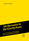 Buchcover Als Borussia in die Kirche kam