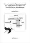 Buchcover Untersuchungen zur Populationsdynamik und zum Ausbreitungsverhalten von Amphibien in der Agrarlandschaft