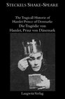 Buchcover The Tragicall Historie of Hamlet Prince of Denmarke/Die Tragödie von Hamlet, Prinz von Dänemark