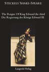 Buchcover The Raigne Of King Edward the third / Die Regierung des Königs Edward III.