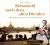 Buchcover Sehnsucht nach dem alten Dresden